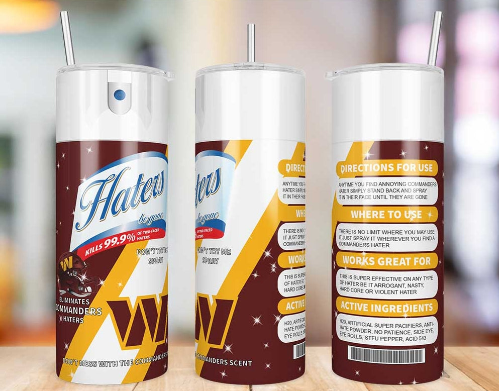 Washington Commanders Haters Be Gone Skinny Tumbler - 20 oz