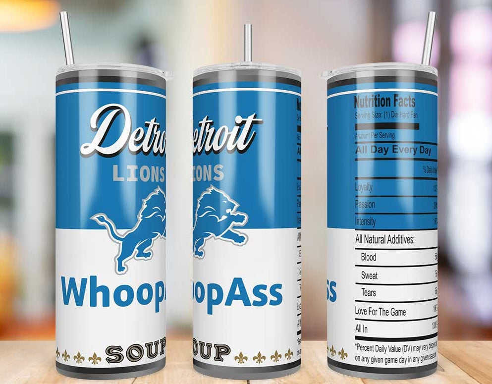 Detroit Lions Whoop Ass Soup 20 oz skinny tumbler