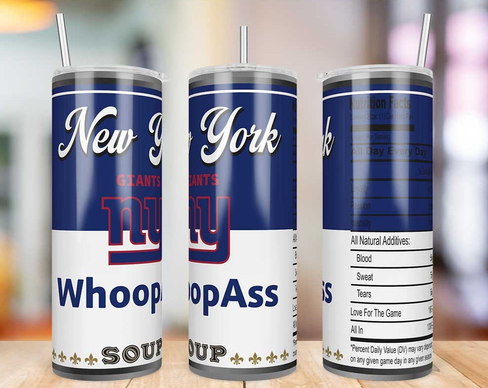 New York Giants Whoop Ass Soup 20 oz skinny tumbler