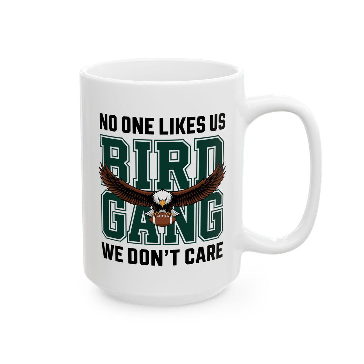 Philadelphia Eagles Ceramic Mug – No One Likes Us | Football Fan Gift