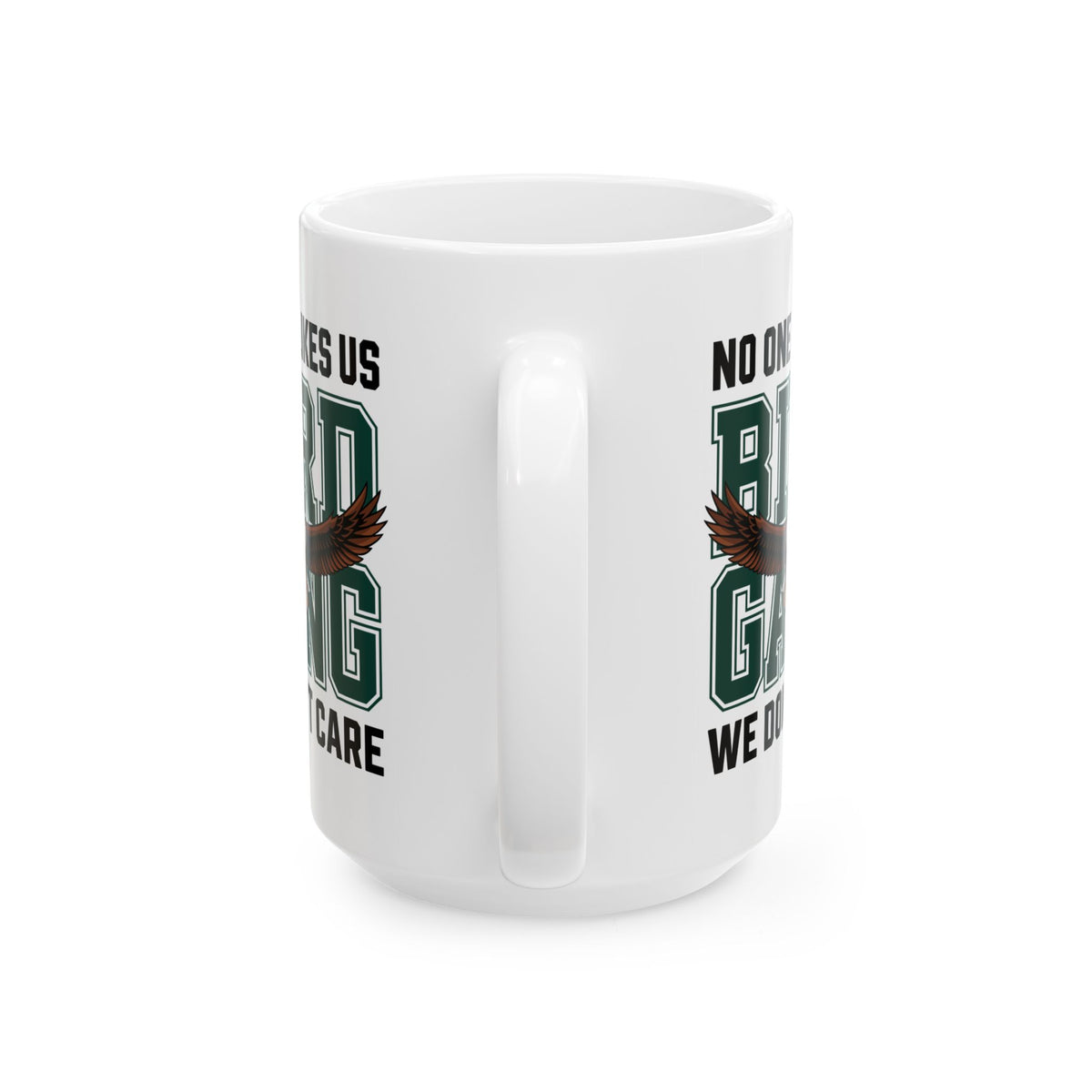 Philadelphia Eagles Ceramic Mug – No One Likes Us | Football Fan Gift