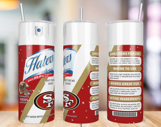 San Francisco 49ers Haters Be Gone Skinny Tumbler - 20 oz