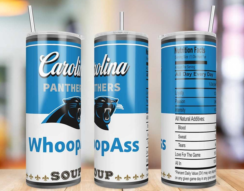 Carolina Panthers Whoop Ass Soup 20 oz skinny tumbler