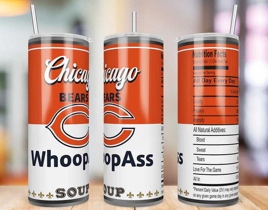 Chicago Bears Whoop Ass Soup 20 oz skinny tumbler