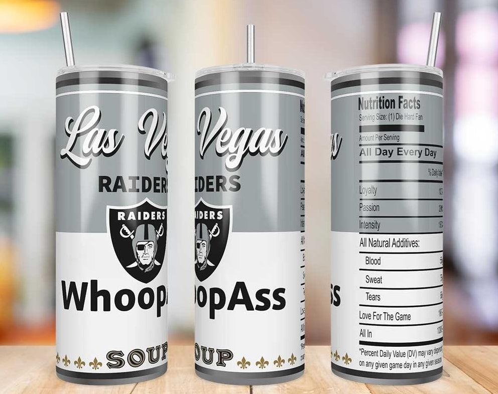Las Vegas Raiders Whoop Ass Soup 20 oz skinny tumbler