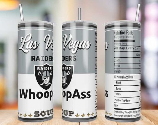 Las Vegas Raiders Whoop Ass Soup 20 oz skinny tumbler