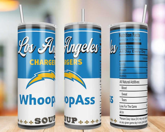 Los Angeles Chargers Whoop Ass Soup 20 oz skinny tumbler