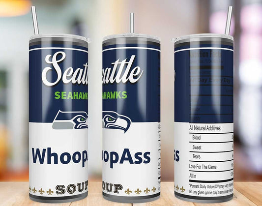 Seattle Seahawks Whoop Ass Soup 20 oz skinny tumbler