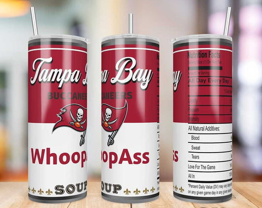 Tampa Bay Buccaneers Whoop Ass Soup 20 oz skinny tumbler